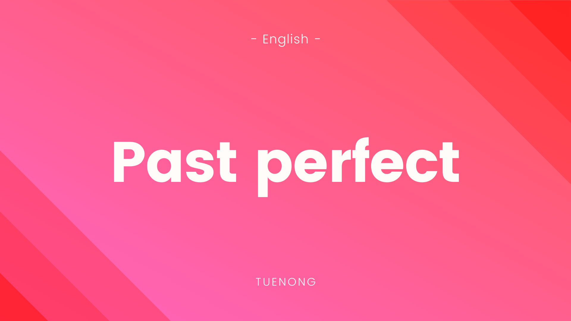 past-perfect-tense-tuenong